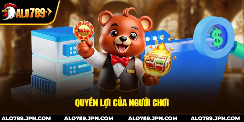 Chính Sách Bảo Mật ALO789 – Giải Pháp An Toàn Cho Người Chơi 3 Quyền lợi của người chơi